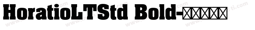 HoratioLTStd Bold字体转换